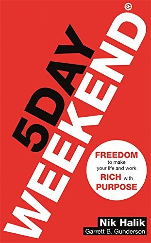 5 Day Weekend [Paperback] [Jan 01, 2018] Nik Halik, Garrett B. Gunderson
