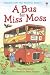 A Bus for Miss Moss