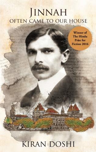 Jinnah Often Came to Our House by Kiran Doshi