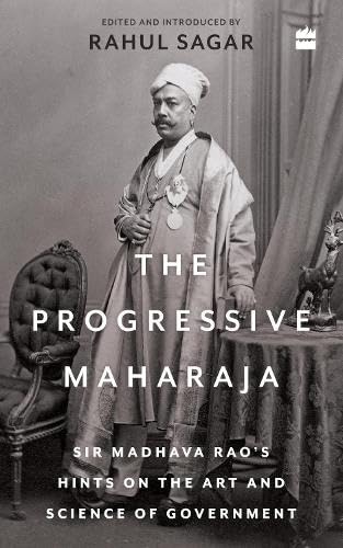 Progressive Maharaja by Rahul Sagar