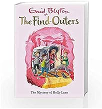 The Find-Outers: the Mystery of the Holly Lane by Blyton Enid