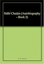 Sidhi Chadan by K M Munshi