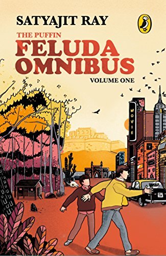 The Puffin Feluda Omnibus: Volume One by Satyajit Ray