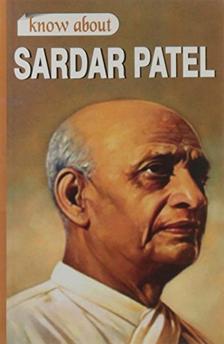 Know About Sardar Vallabhbhai Patel by Maple Press