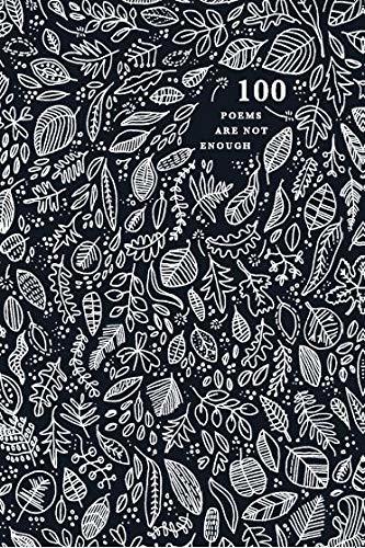 100 Poems are Not Enough by Various