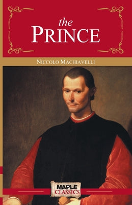 The Prince by Niccolo Machiavelli