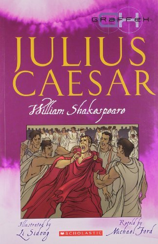 GRAPHIC SHAKESPEARE: JULIUS CAESAR [Paperback] [Jan 01, 2017] No Author
