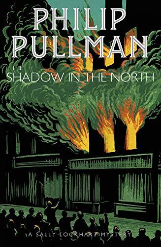 The Shadow in the North by Philip Pullman