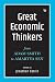 Great Economic Thinkers: From Adam Smith to Amartya Sen by Raymond E. Jonathan Conlin