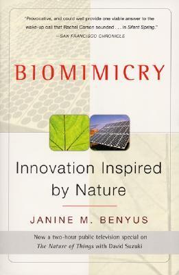 Biomimicry: Innovation Inspired by Nature by Nill