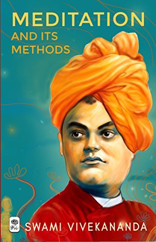 Meditation and its Methods [Paperback] Swami Vivekananda