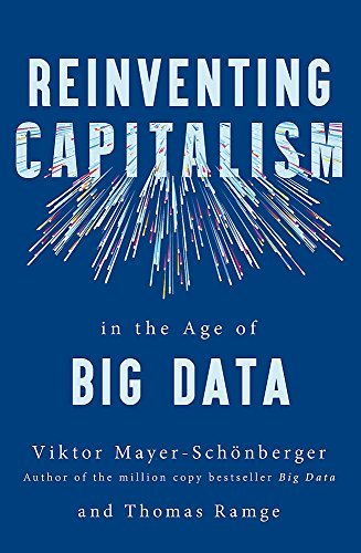 Reinventing Capitalism In Age Big Data