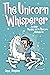 The Unicorn Whisperer