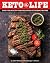 Keto Life: Over 100 Healthy and Delicious Ketogenic Recipes