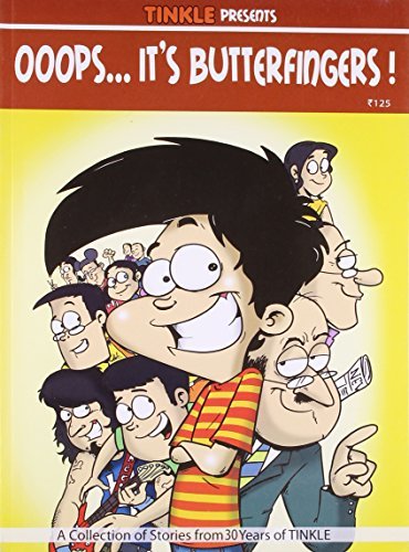 Tinkle Presents : Oops Its Butterfingers!