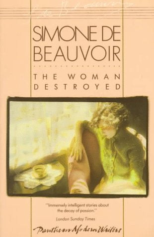 The Woman Destroyed by Simone De Beauvoir