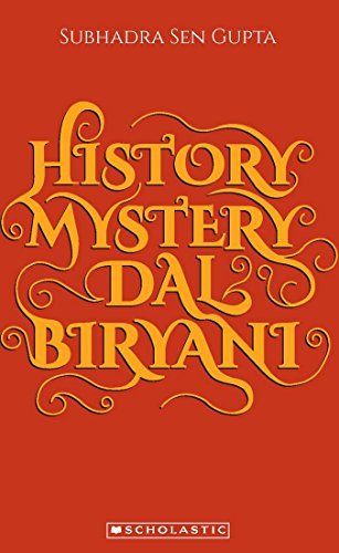 History, Mystery Dal And Biryani [Paperback] SUBHADRA SEN GUPTA by Subhadra Sen Gupta