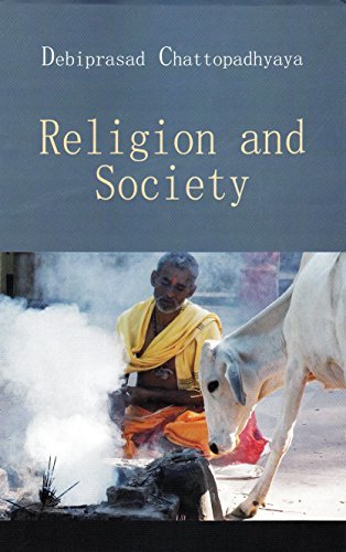 Religion and Society by Debiprasad Chattopadhyay