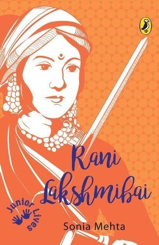 Rani Lakshmibai by Sonia Mehta