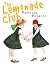 The Lemonade Club by Polacco Patricia