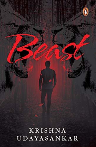 Beast by Krishna Udayasankar