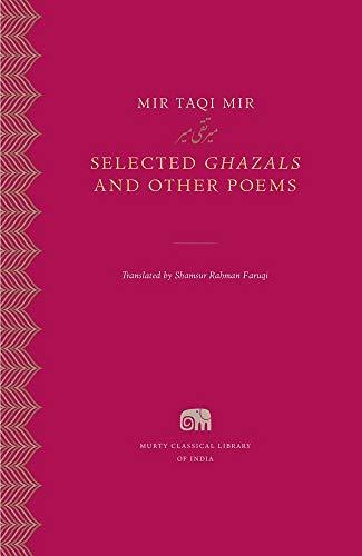 Selected Ghazals and Other Poems