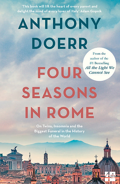 Four Seasons in Rome: On Twins, Insomnia and the Biggest Funeral in the History of the World