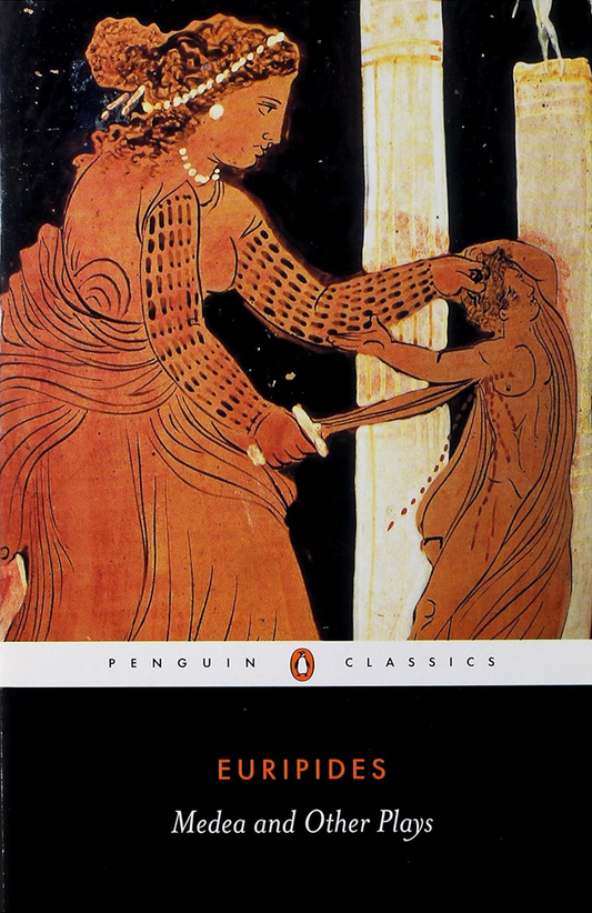 Medea and Other Plays