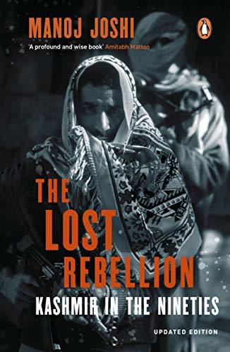 Lost Rebellion by Manoj Joshi