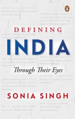 Defining India: Through Their Eyes by Sonia Singh