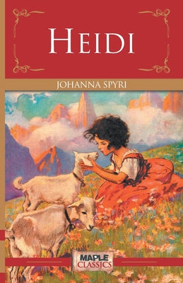 Heidi by Johanna Spyri