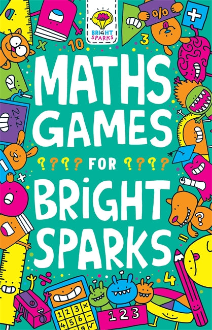Maths Games for Bright Sparks: Ages 7 to 9 (6)