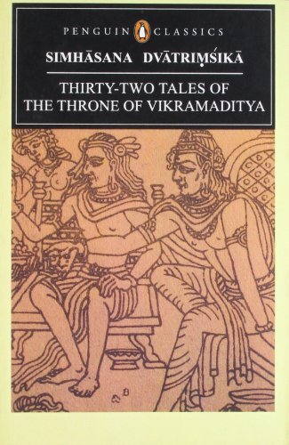 Simhasana Dvatrimsika: Thirty-Two Tales of the Throne of Vikramaditya