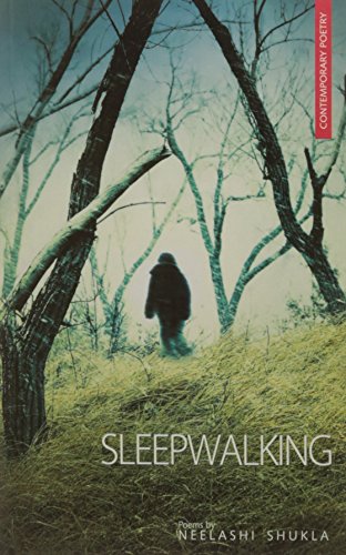 sleepwalking [Paperback] [Jan 01, 2013] sukhla, Neelashi