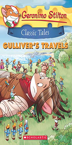 Geronimo Stilton Classic Tales #8: Gulliver'S Travels