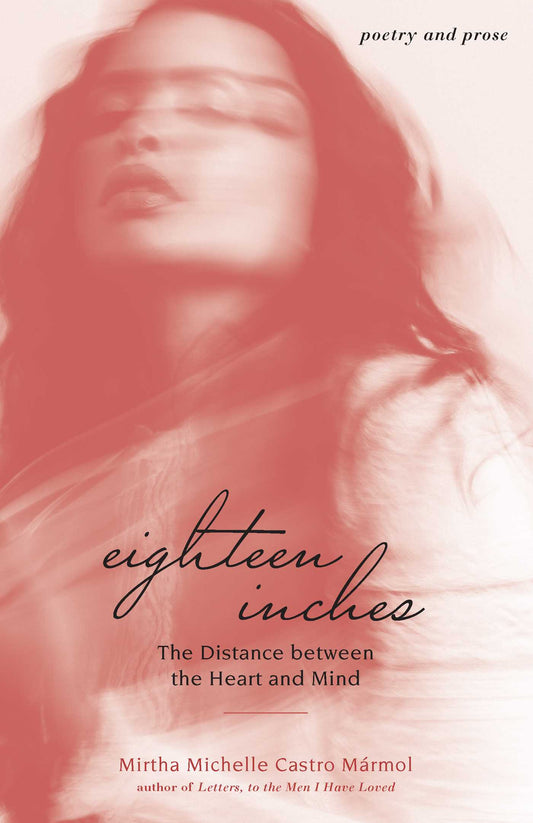 Eighteen Inches by Mirtha Michel
