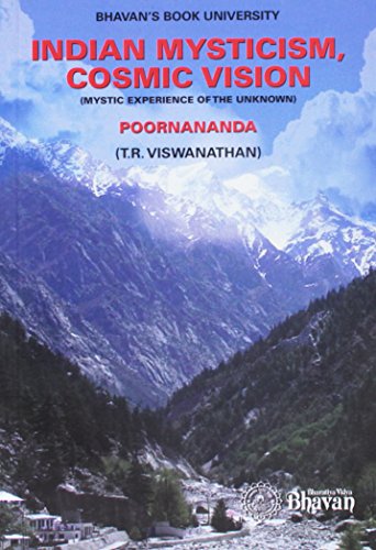 Indian Mysticism,Cosmic Visions by T R Vishwanathan