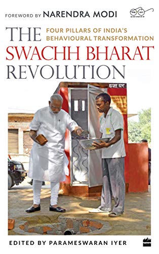The Swachh Bharat Revolution: Four Pillars of India's Behavioural Transformation