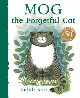 Mog the Forgetful Cat: Everybody’s favourite cat – as seen on TV in the beloved Channel 4 Christmas animation! by Kerr Judith