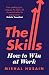 The Skills