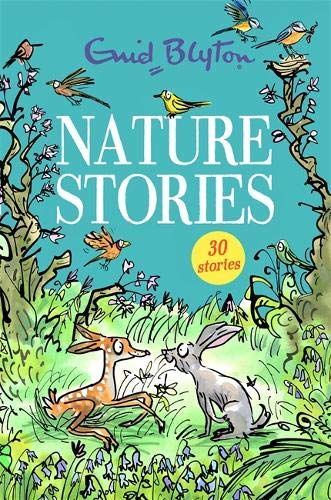 Nature Stories: Contains 30 classic tales