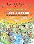 I Love To Read: Fun With Reading Comprehension by Blyton Enid