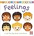 Feelings: A lift-the-flap book of emotions