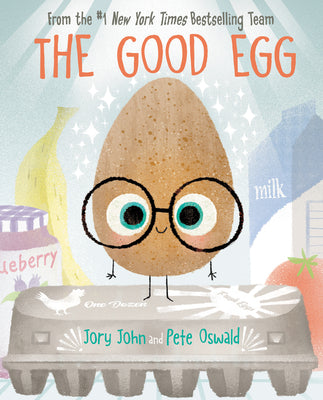 The Good Egg: A Story About Perfectionism, Pressure, and Self-Acceptance