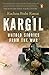 Kargil: Untold Stories from the War
