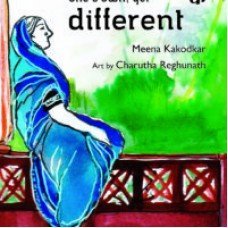One's Own, Yet Different by Meena Kakodkar