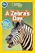 National Geographic Readers: A Zebra's Day