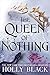 The Queen Of Nothing