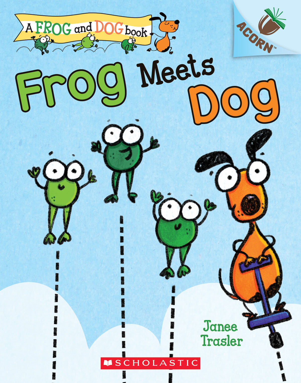 Frog Meets Dog: An Acorn Book