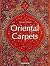 Oriental Carpets: Their Iconology and Iconography from Earliest Times to the 18th Century
